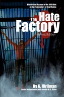 The Hate Factory: A First-Hand Account of the 1980 Riot at the Penitentiary