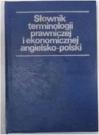 Słownik terminologii prawniczej i ekonomicznej ang