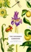 The Informed Gardener Chalker-Scott Linda