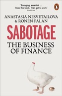 Sabotage: The Business of Finance Nesvetailova