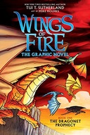 Wings of Fire: The Dragonet Prophecy: A Graphic