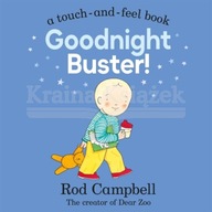 Goodnight Buster!: A touch-and-feel book (2022) Rod Campbell