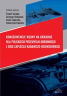 Konsekwencje wojny na Ukrainie dla polskiego przemysłu obronnego i jego zap