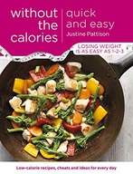 Quick and Easy Without the Calories: Low-Calorie