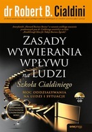 ZASADY WYWIERANIA WPŁYWU NA LUDZI. SZKOŁA...