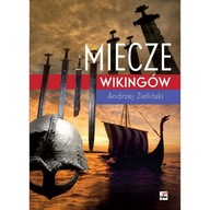 MIECZE WIKINGÓW Andrzej Zieliński