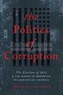 The Politics of Corruption: The Election of 1824