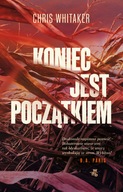 Koniec jest początkiem Chris Whitaker