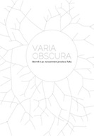 Varia obscura kol.