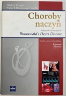 CHOROBY NACZYŃ Mark A. Creager, Victor J. Dzau, Joseph Loscalzo