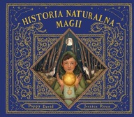 HISTORIA NATURALNA MAGII, POPPY DAVID