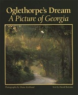 Oglethorpe s Dream: A Picture of Georgia Bottoms