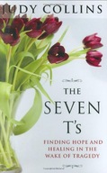 The Seven T S: Finding Hope and Healing in the