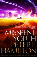 Misspent Youth Hamilton Peter F.