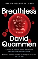 Breathless: The Scientific Race to Defeat a Deadly Virus - Quammen, David