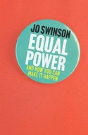 Equal Power: Gender Equality and How to Achieve