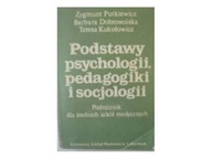 Podstawy psychologii pedagogiki i socjologii -