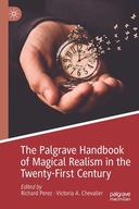 The Palgrave Handbook of Magical Realism in the