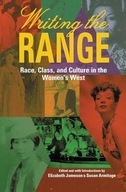Writing the Range: Race, Class and Culture in the