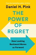 The Power of Regret: How Looking Backward Moves