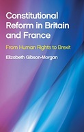Constitutional Reform in Britain and France: From
