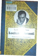 Luchino Visconti - Laurence Schifano