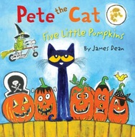 Pete the Cat: Five Little Pumpkins: A Halloween