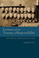 Levinas and the Trauma of Responsibility: The