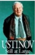 Ustinov Still at Large Ustinov Peter