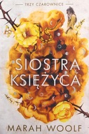 SIOSTRA KSIĘŻYCA - Marah Woolf [KSIĄŻKA]