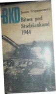Bitwa pod Studziankami 1944 - J. Pzymanowski