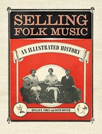 Selling Folk Music: An Illustrated History Cohen