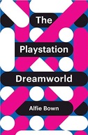 The PlayStation Dreamworld Bown Alfie