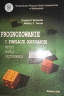 Prognozowanie i symulacje gospodarcze - Barteczko