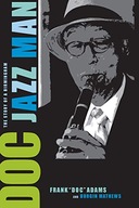 Doc: The Story of a Birmingham Jazz Man Adams