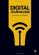 Digital Journalism Jones Janet ,Salter Lee