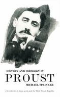 History and Ideology in Proust Sprinker Michael