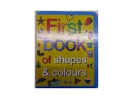 First book of shapes colours - praca zbiorowa