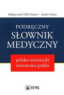 Podręczny Słownik Medyczny Polsko-Niemiecki Niemiecko-Polski Tafil-Klawe