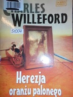 Herezja oranżu palonego - Charles Willeford