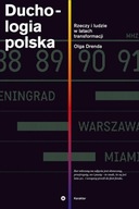 Duchologia polska. Rzeczy i ludzie w latach transformacji - Olga Drenda