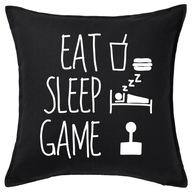 EAT SLEEP GAME poduszka 50x50 prezent