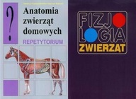 Anatomia zwierząt Repet. + Fizjologia zwierząt