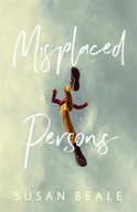 Misplaced Persons Beale Susan