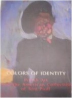 Colors Of Identity Polish Art from American Collec