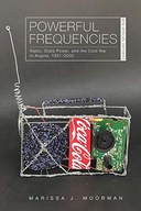 Powerful Frequencies: Radio, State Power, and the
