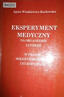 Eksperyment medyczny - Wnukiewicz- Kozłowska