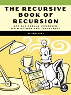 The Recursive Book Of Recursion: Ace the Coding
