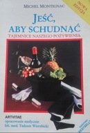 Jeść aby schudnąć