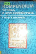 Kompendium wiedza o społeczeństwie - Kalinowska